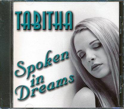 Tabitha - Spoken In Dreams (CD)