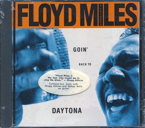 Floyd Miles - Goin' Back To Daytona (CD)