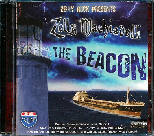 Mad Dre, Hollow Tip, Shipwreck, Etc. - Zelly Ruck Presents Zelly Machiavelli: The Beacon (CD)