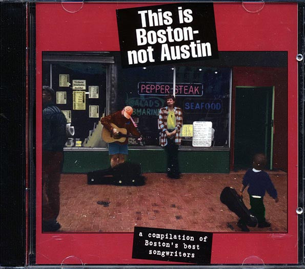 Jonathan Brooke, Ellis Paul, Vinx, Vance Gilbert, Etc. - This Is Boston Not Austin (CD)