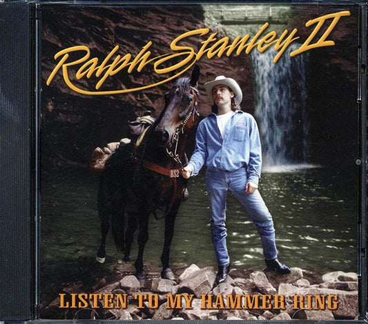 Ralph Stanley II - Listen To My Hammer Ring (CD)