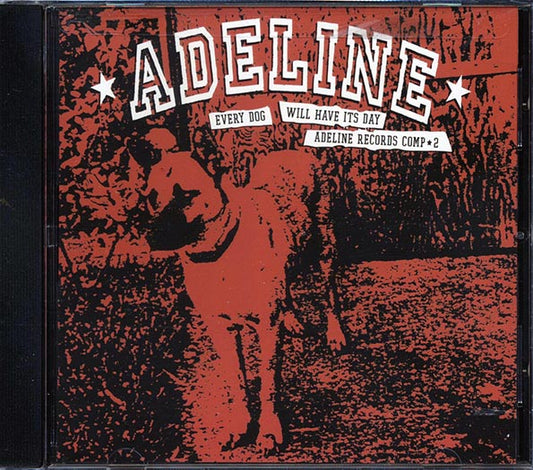 Green Day, The Influents, The GC5, Etc. - Every Dog Will Have Its Day: Adeline Records Comp 2 (CD)