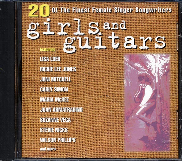 Stevie Nicks, Lisa Loeb, Maria McKee, Etc. - Girls And Guitars (CD)