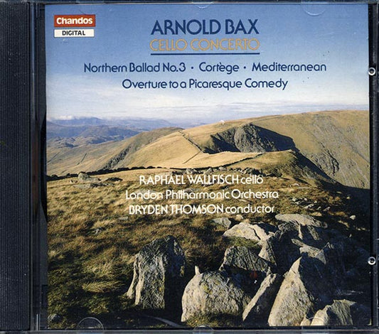 Arnold Bax, Raphael Wallfisch, Bryden Thomson, The London Philharmonic Orchestra - Cello Concerto; Northern Ballad No. 3; Cortege; Mediterranean; Overture To A Picaresque Comedy (CD)
