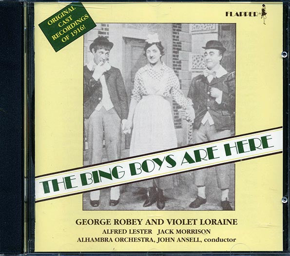 George Robey, Violet Loraine, Alfred Lester, Etc. - The Bing Boys Are Here (CD)