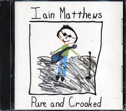 Ian Matthews - Pure And Crooked (CD)
