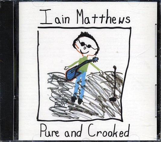 Ian Matthews - Pure And Crooked (CD)
