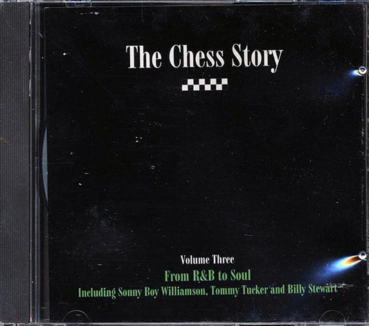 Sonny Boy Williamson, Jan Bradley, Tommy Tucker, Etc. - The Chess Story Volume 3: From R & B To Soul (CD)