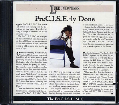 The PreC.I.S.E. MC - PreC.I.S.E.-Ly Done (CD)