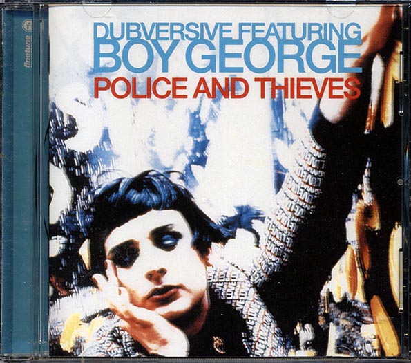 Dubversive, Boy George - Police And Thieves (CD)