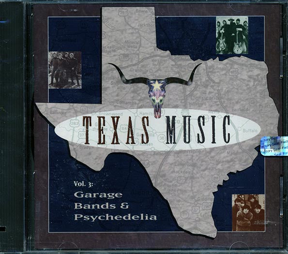 Roy Head & The Traits, Bobby Fuller Four, The Chessmen, Etc. - Texas Music Volume 3: Garage Bands & Psychedelia (CD)