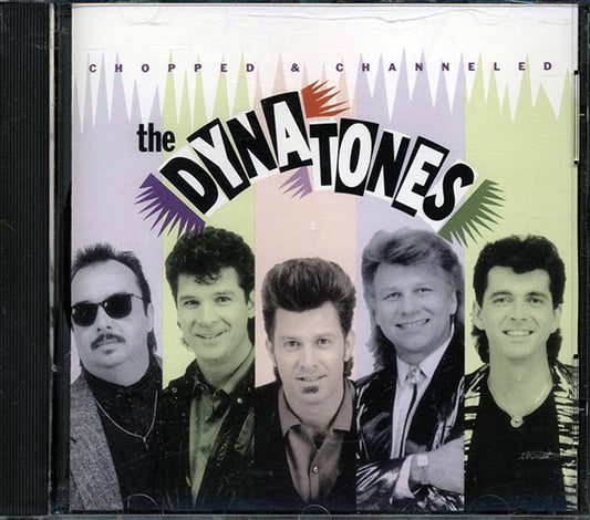 The Dynatones - Chopped & Channeled (CD)