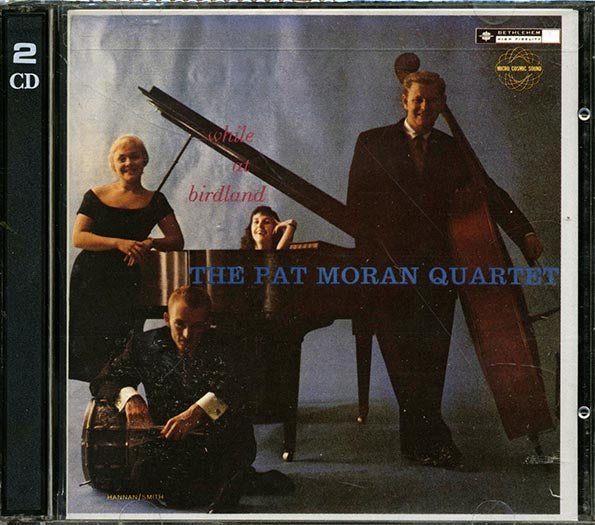 Pat Moran Quartet - While At Birdland (27 tracks) (CD)
