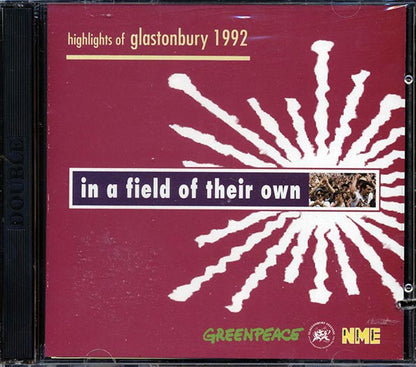 The Orb, Jah Wobble, Flowered Up, Etc. - In A Field Of Their Own: Highlights Of Glastonbury 1992 (CD)