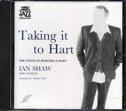 Ian Shaw - Taking It To Hart: The Songs Of Rodgers & Hart (CD)