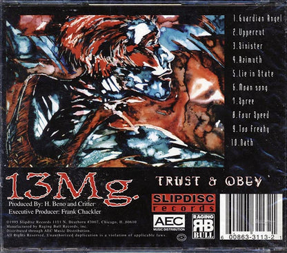 13 Mg. - Trust And Obey (CD)