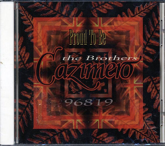 The Brothers Cazimero - Proud To Be (CD)