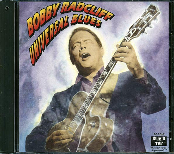 Bobby Radcliff - Universal Blues (CD)