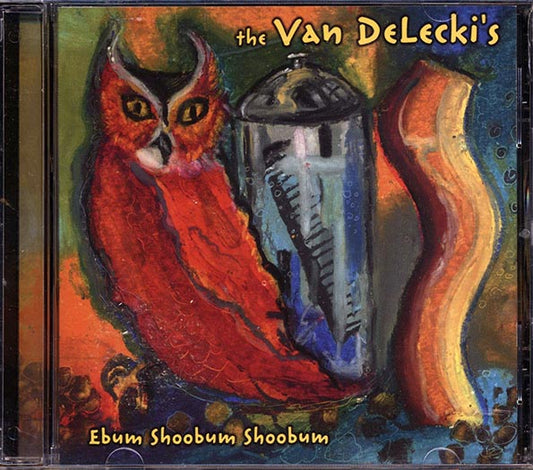 The Van DeLecki's - Ebum Shoobum Bhoobum (CD)