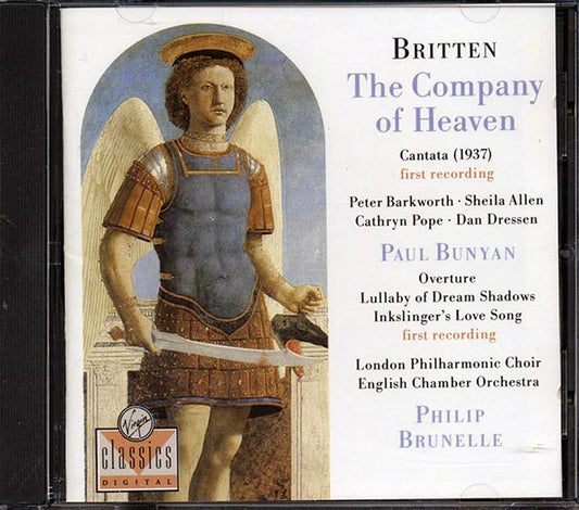 Britten, London Philharmonic Choir, Enlish Chamber Orchestra, Philip Brunelle - The Company Of Heaven; Paul Bunyan (CD)