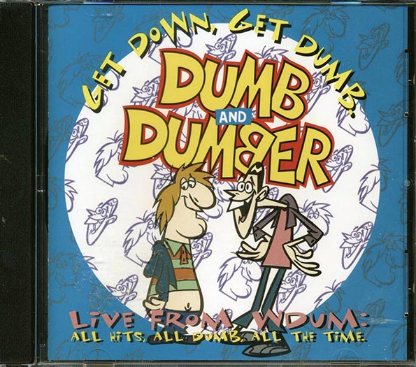 Todd Rundgren, Apache Indian, Carl Douglas, Lene Lovich, Etc. - Dumb And Dumber: Get Down, Get Dumb (CD)