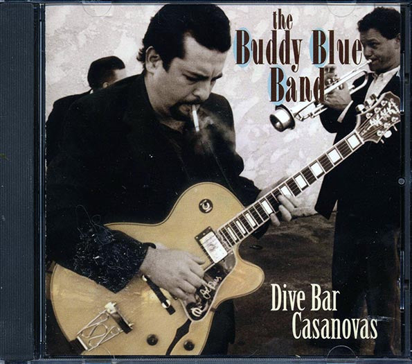 The Buddy Blue Band - Dive Bar Casanovas (CD)