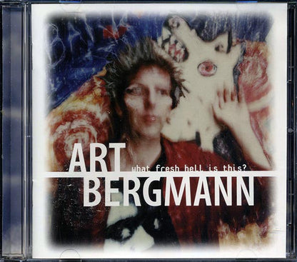 Art Bergmann - What Fresh Hell Is This? (CD)