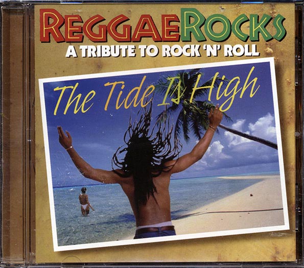 Steel Pulse, Toots & The Maytals, The Heptones, Etc. - The Tide Is High: Reggae Rocks A Tribute To Rock N Roll (CD)