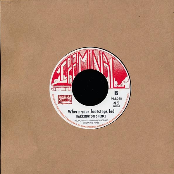 Barrington Spence - Wake You Shake You  /  Barrington Spence - Where Your Footsteps Led (7")