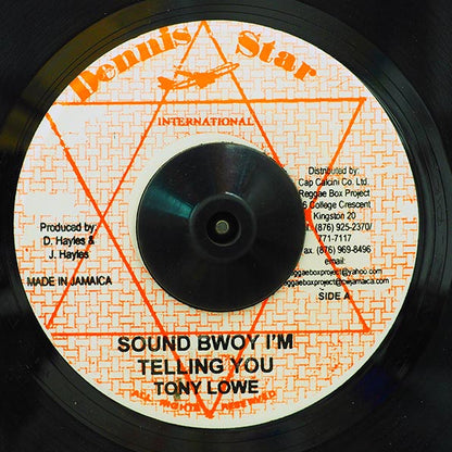 Tony Lowe - Sound Bwoy I'm Telling You  /  Version (7")