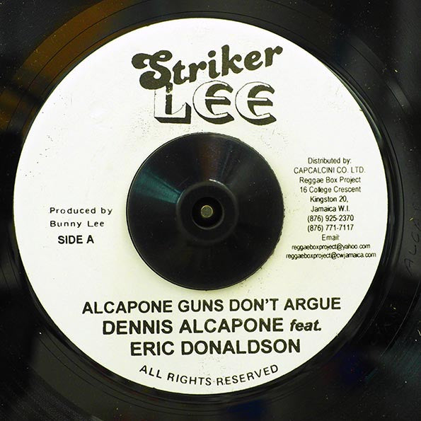 Dennis Alcapone, Eric Donaldson - Alcapone Guns Don't Argue  /  Dennis Alcapone - Sharper Than Razor Blade (7")