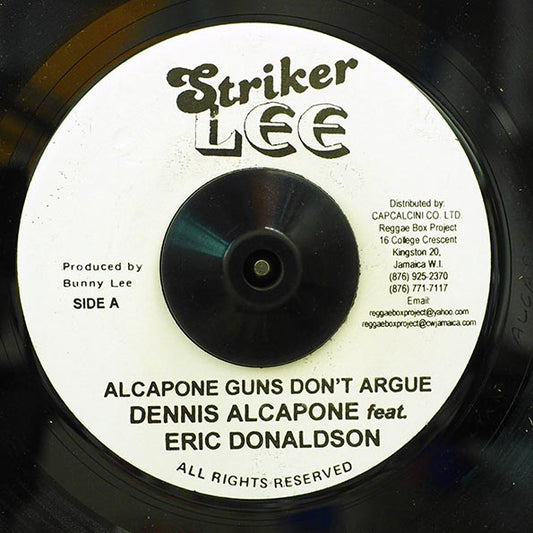 Dennis Alcapone, Eric Donaldson - Alcapone Guns Don't Argue  /  Dennis Alcapone - Sharper Than Razor Blade (7")