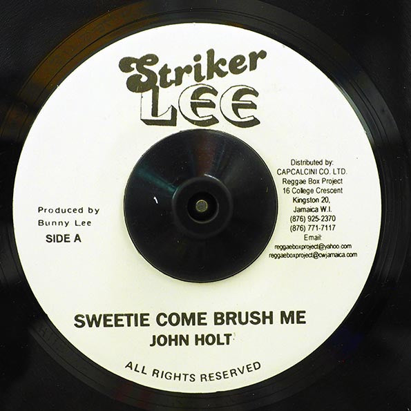 John Holt - Sweetie Come Brush Me  /  John Holt - Wherever I Lay My Hat (7")