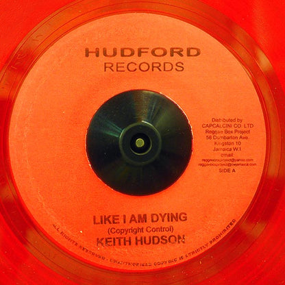 Keith Hudson - Like I Am Dying  /  Chuckles - Melody Maker Version 2 (7")