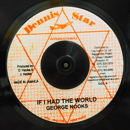 George Nooks - If I Had The World  /  George Nooks - Created By The Father (7")