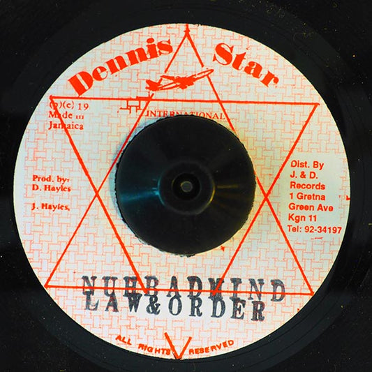 Law & Order - Nuh Bad Mind  /  Version (7")