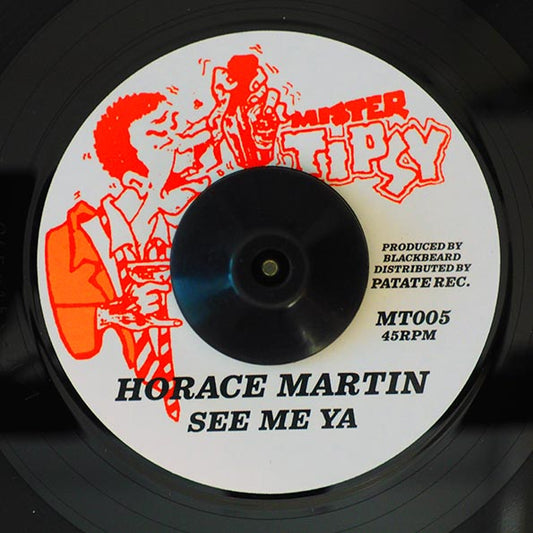 Horace Martin - See Me Ya  /  Ring Craft Posse - Version (7")