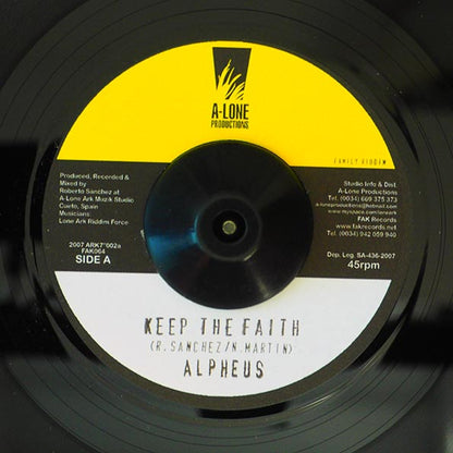 Alpheus - Keep The Faith  /  Lone Ark Riddim Force - Musical Family (7")