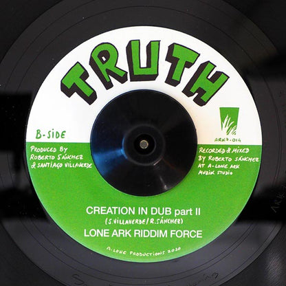 Willie Williams - See It Deh  /  Lone Ark Riddim Force - Creation In Dub Part 2 (7")
