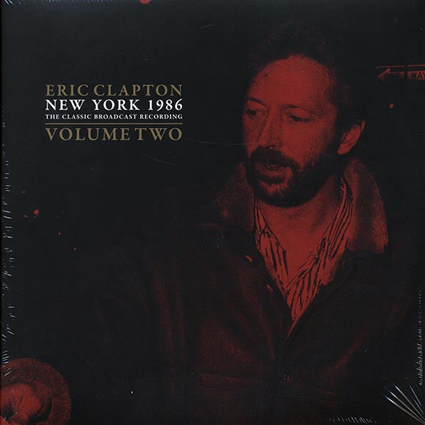 Eric Clapton - New York 1986 Volume 2: The Classic Broadcast Recording (LP) - PureSound Records