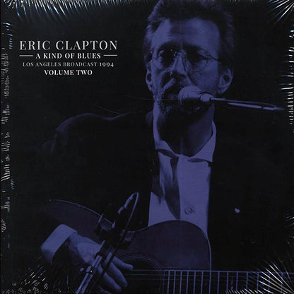 Eric Clapton - A Kind Of Blues Volume 2: Los Angeles Broadcast 1994 (LP) - PureSound Records
