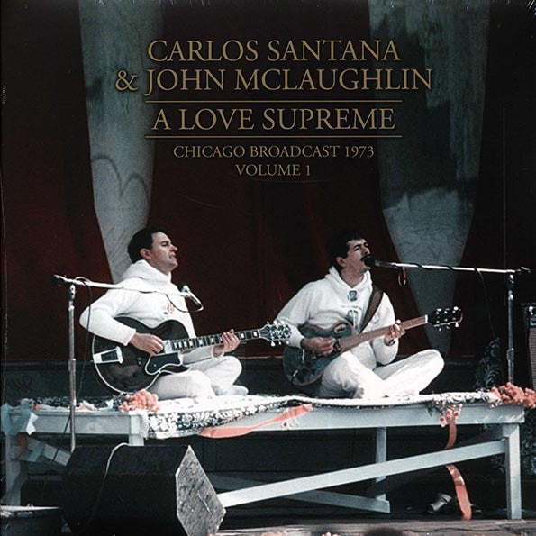 Carlos Santana, John McLaughlin - A Love Supreme Volume 1: Chicago Broadcast 1973 (LP) - PureSound Records