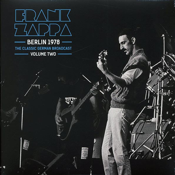 Frank Zappa - Berlin 1978 Volume 2: The Classic German Broadcast (LP) - PureSound Records