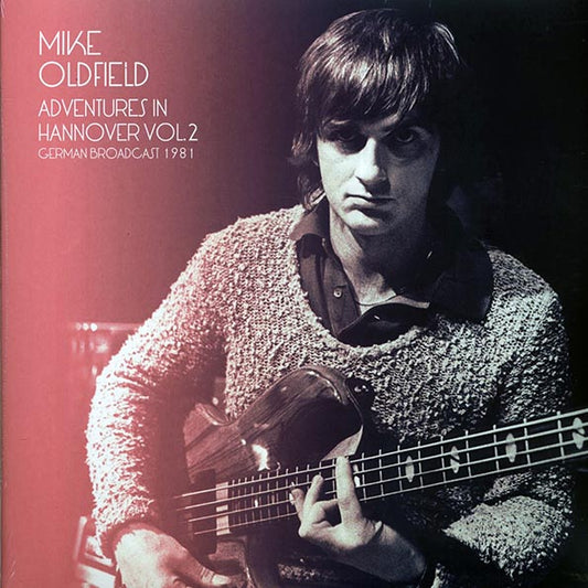 Mike Oldfield - Adventures In Hannover Volume 2: German Broadcast 1981 (LP) - PureSound Records