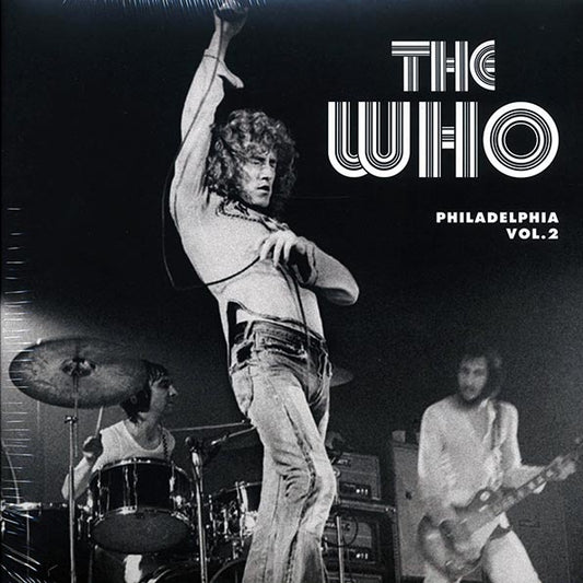 The Who - Philadelphia Volume 2: 1973 Broadcast Quadrophenia Tour (LP)