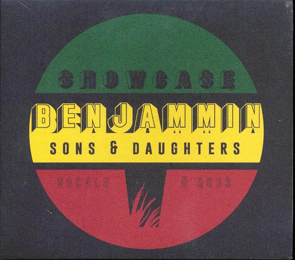 Benjammin - Sons & Daughters Showcase: Vocals & Dubs (CD)