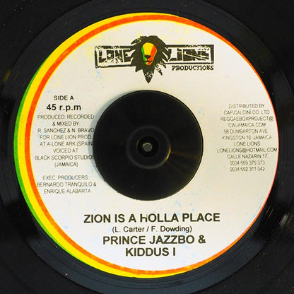 Prince Jazzbo, Kiddus I - Zion Is A Holla Place  /  Version (7")