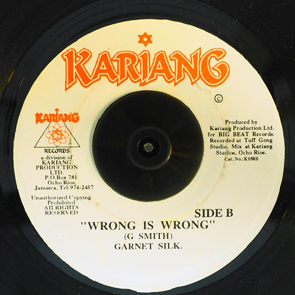 Garnett Silk - Wrong Is Wrong  /  Garnett Silk - Wrong Is Wrong (7")