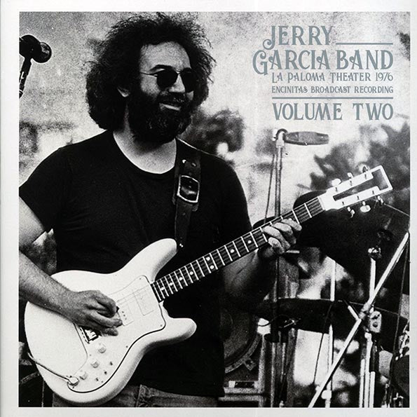 The Jerry Garcia Band - La Paloma Theater 1976 Volume 2: Encinitas Broadcast Recording (LP)