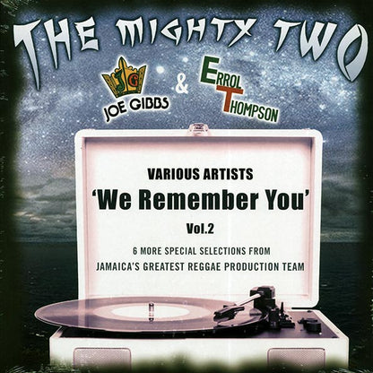Sylford Walker, Dennis Brown, Dhaima, Gregory Isaacs, Etc. - We Remember You Volume 2: The Mighty Two Joe Gibbs & Errol Thompson (LP)